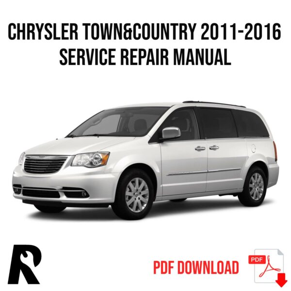 Chrysler Town & Country 2011-2016 Service Manual Repair, Workshop Service Repair, INSTANT Download PDF
