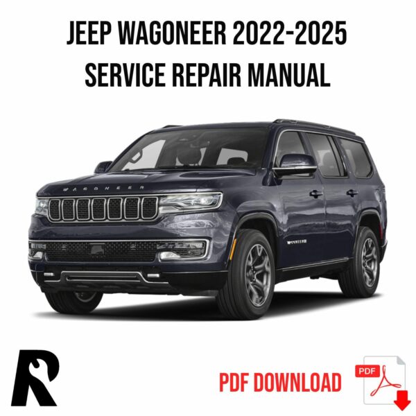 Jeep Wagoneer 2022-2025 Service Manual Repair, Workshop Service Repair, INSTANT Download PDF
