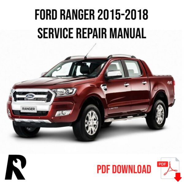 Ford Ranger IV Facelift 2015-2018 Service Manual Repair, Workshop Service Repair, INSTANT Download PDF